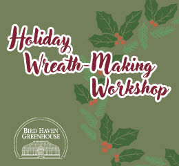 Holiday Wreath-Making Workshop